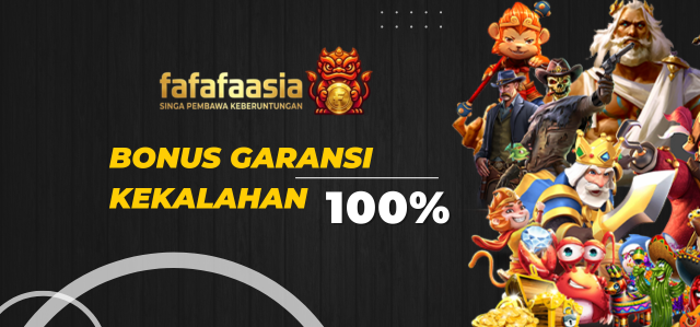 BONUS GARANSI SPESIAL FAFAFAASIA